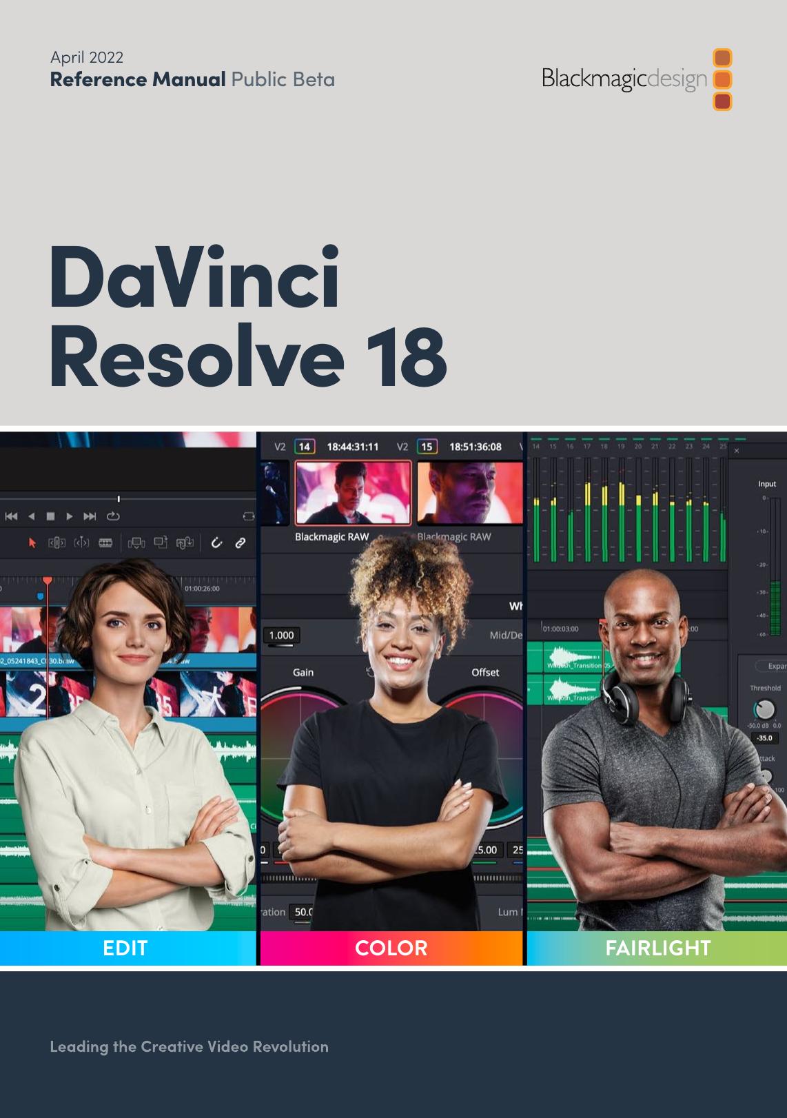 Davinci Resolve 18 Refernece Manual 1st Edition Davinci Resolve Engineering Team