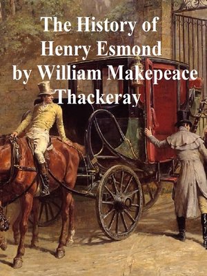 The History Of Henry Esmond William Thackeray