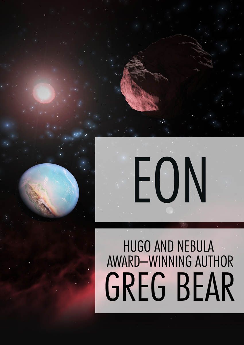 Eon The Way Book 1 Greg Bear