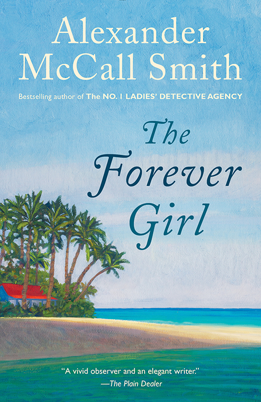 The Forever Girl Alexander Mccall Smith