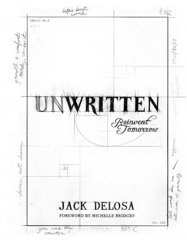 Unwritten Reinvent Tomorrow 2016th Edition Jack Delosa
