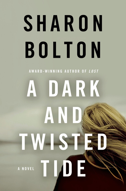 A Dark And Twisted Tide Sharon Bolton