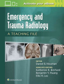 Emergency And Trauma Radiology A Teaching File Daniel B Nissman