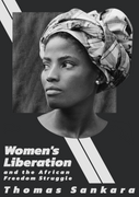 Womens Liberation And The African Freedom Struggle Thomas Sankara