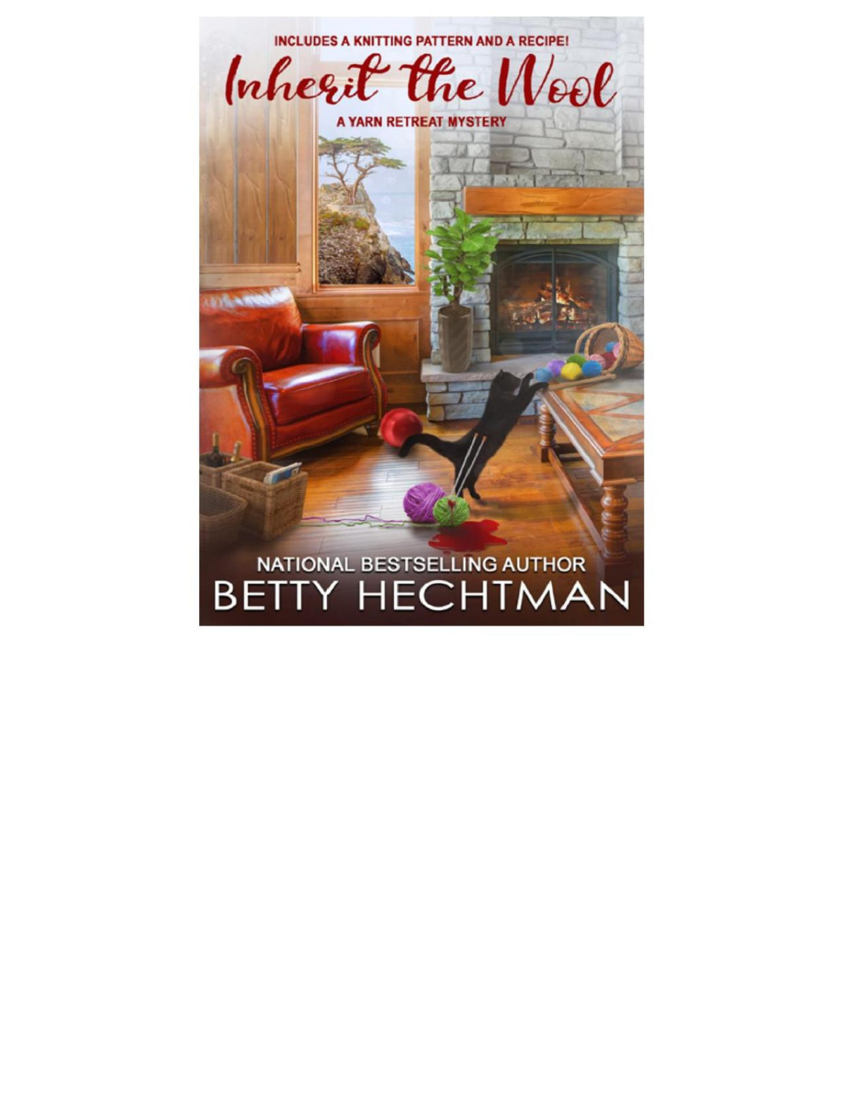 Inherit The Wool Yarn Retreat Mystery 6 Betty Hechtman