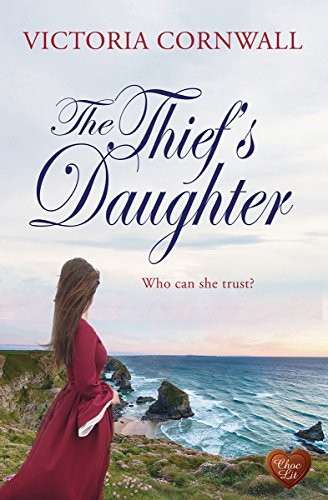 The Thiefs Daughter Victoria Cornwall