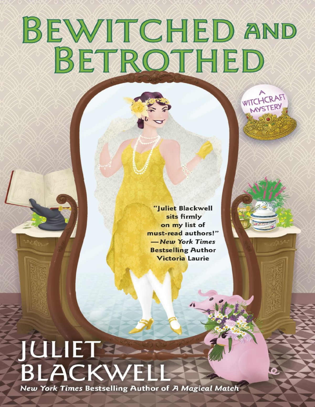 Witchcraft 10 Bewitched And Betrothed Juliet Blackwell