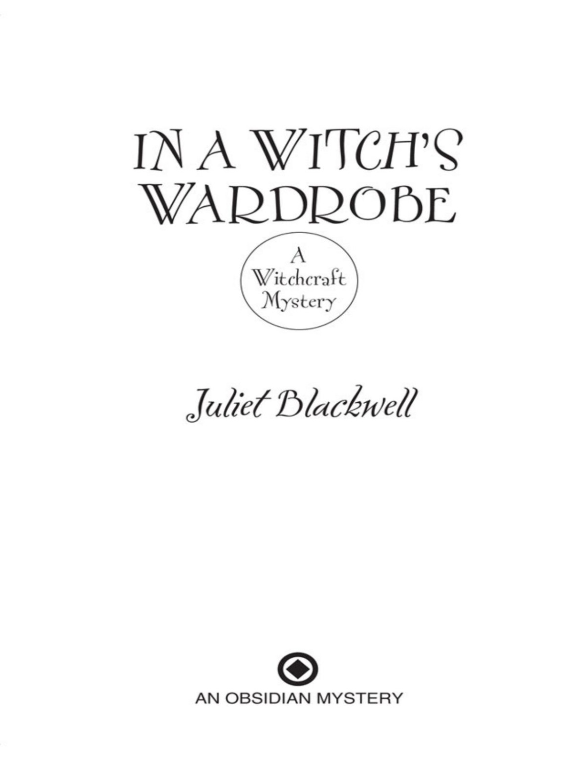 Witchcraft 04 In A Witchs Wardrobe Juliet Blackwell
