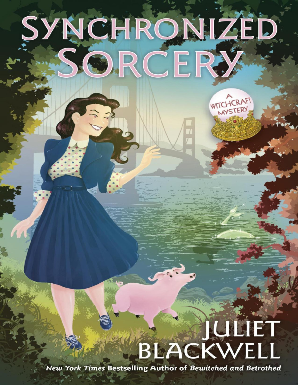 Synchronized Sorcery Witchcraft Mystery Book 11 Juliet Blackwell