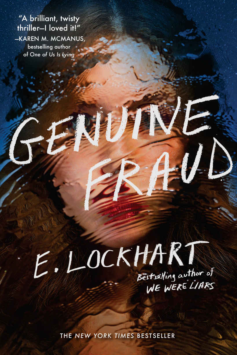 Genuine Fraud Chapters Appears Screwed Up But Early Chapters Are Mislabeled Actual Chapter Order Is Correct E Lockhart