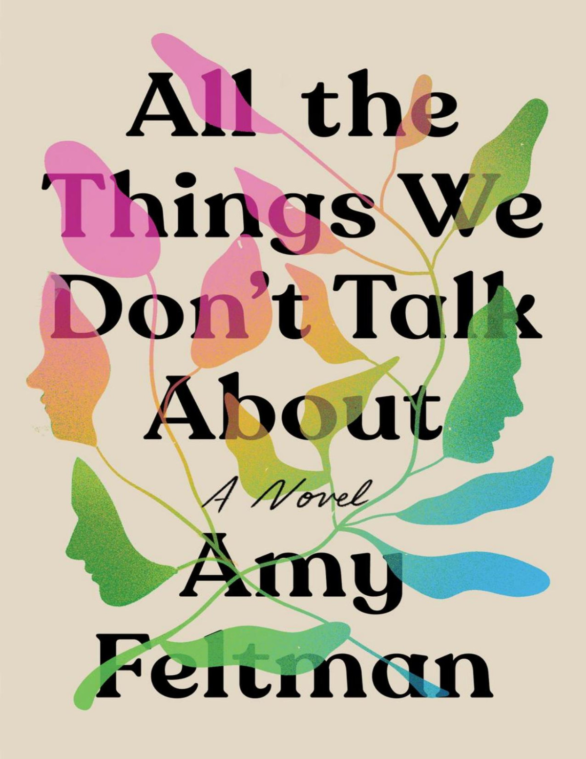 All The Things We Dont Talk About Amy Feltman