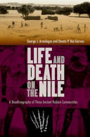 Life And Death On The Nile George J Armelagos Dennis P Van Gerven