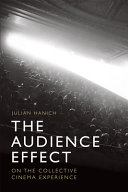 The Audience Effect On The Collective Cinema Experience Julian Hanich
