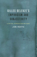 Gilles Deleuzes Empiricism And Subjectivity A Critical Introduction And Guide Mackenzie Postdoctoral Fellow Jon University Of Melbourne Roffe