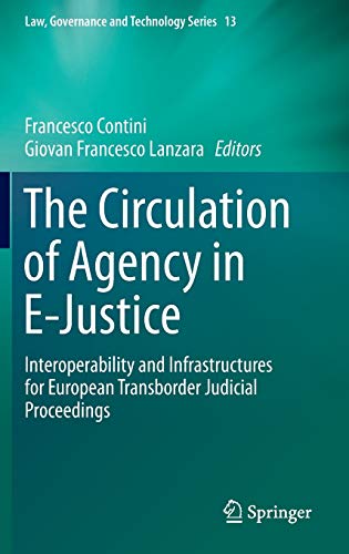 The Circulation Of Agency In Ejustice 2014th Edition Francesco Contini