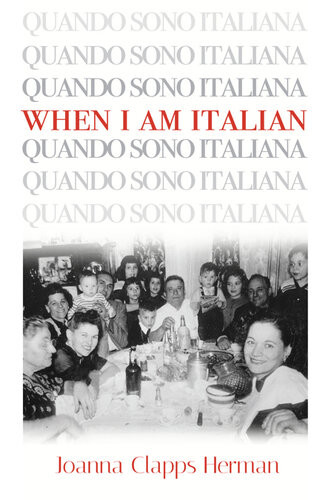 When I Am Italian Joanna Clapps Herman