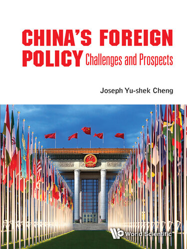 Chinas Foreign Policy Challenges And Prospects Joseph Yushek Cheng
