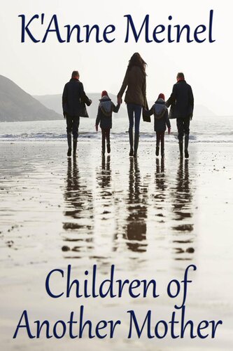 Children Of Another Mother Kanne Meinel