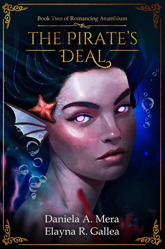 The Pirates Deal Daniela A Mera Elayna R Gallea