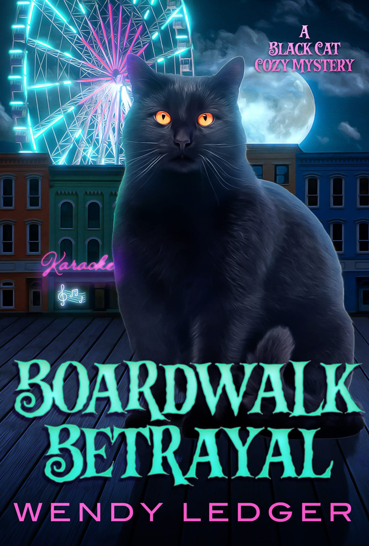 Boardwalk Betrayal Black Cat Cozy Mystery 1 1st Edition Wendy Ledger