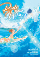 Ride Your Wave The Manga Masaaki Yuasa