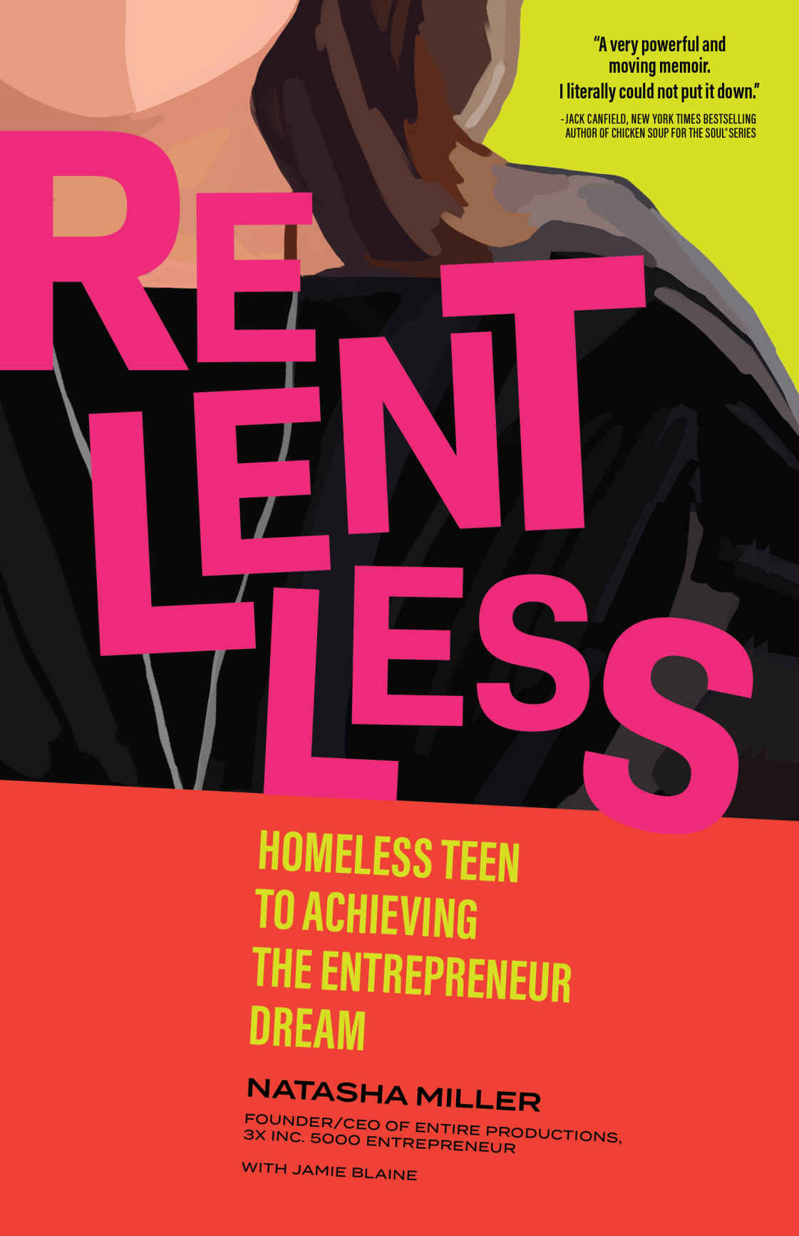 Relentless Homeless Teen To Achieving The Entrepreneur Dream Natasha Miller