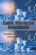 Exotic Alternative Investments Standalone Characteristics Unique Risks And Portfolio Effects Kevin Mirabile