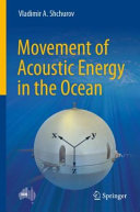 Movement Of Acoustic Energy In The Ocean Vladimir A Shchurov