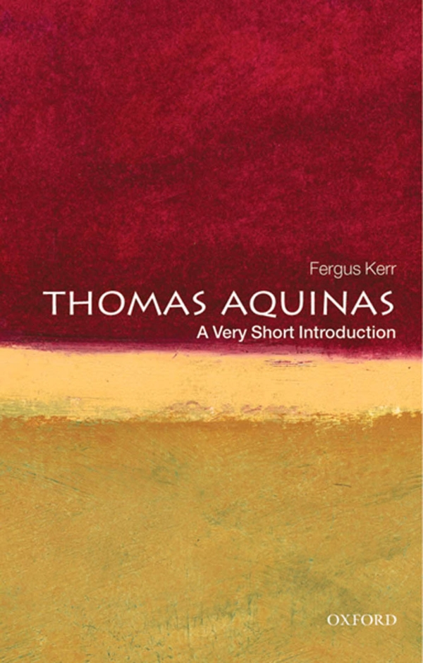 Thomas Aquinas A Very Short Introduction Fergus Kerr