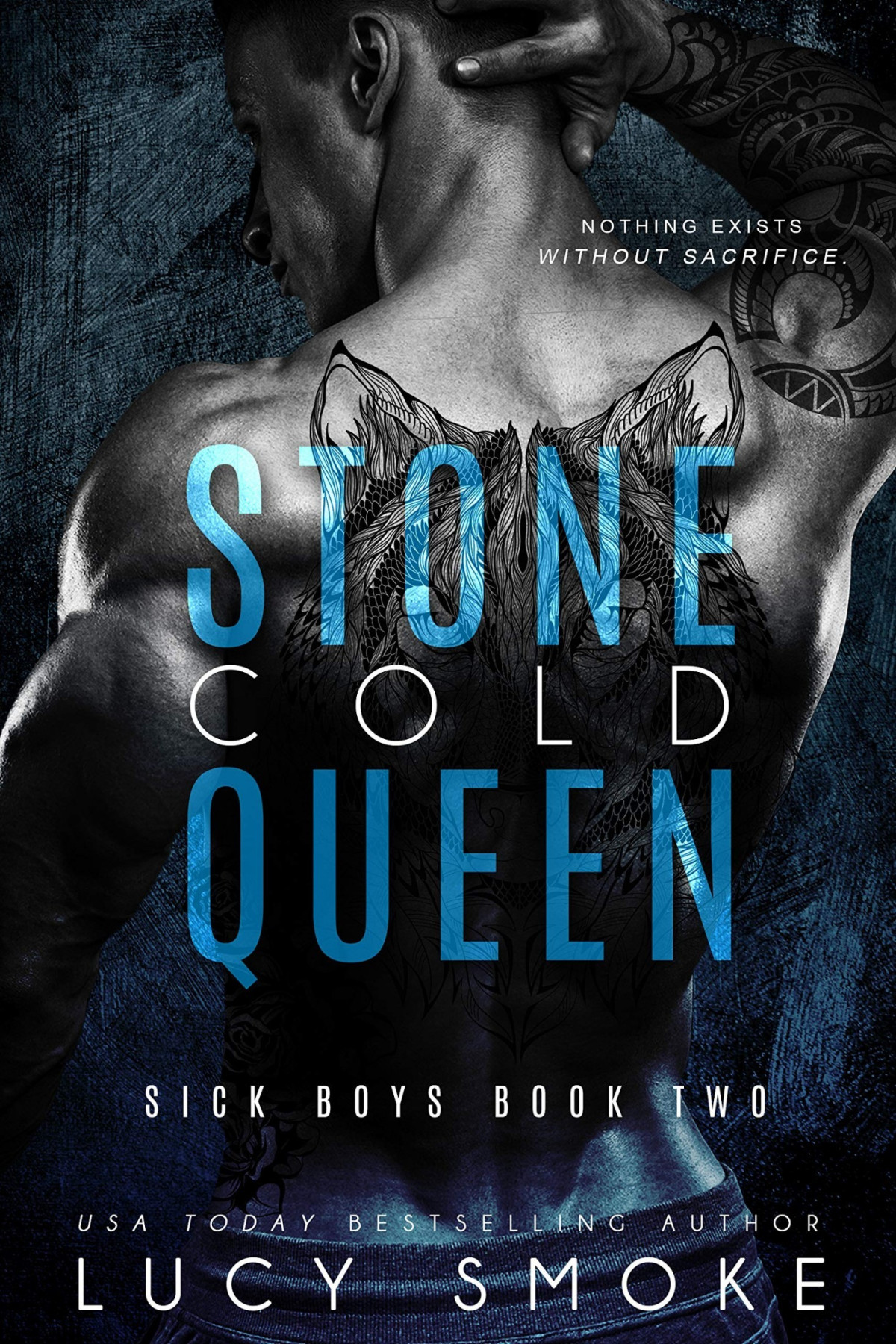 Stone Cold Queen Sick Boys 2 1st Edition Lucy Smoke