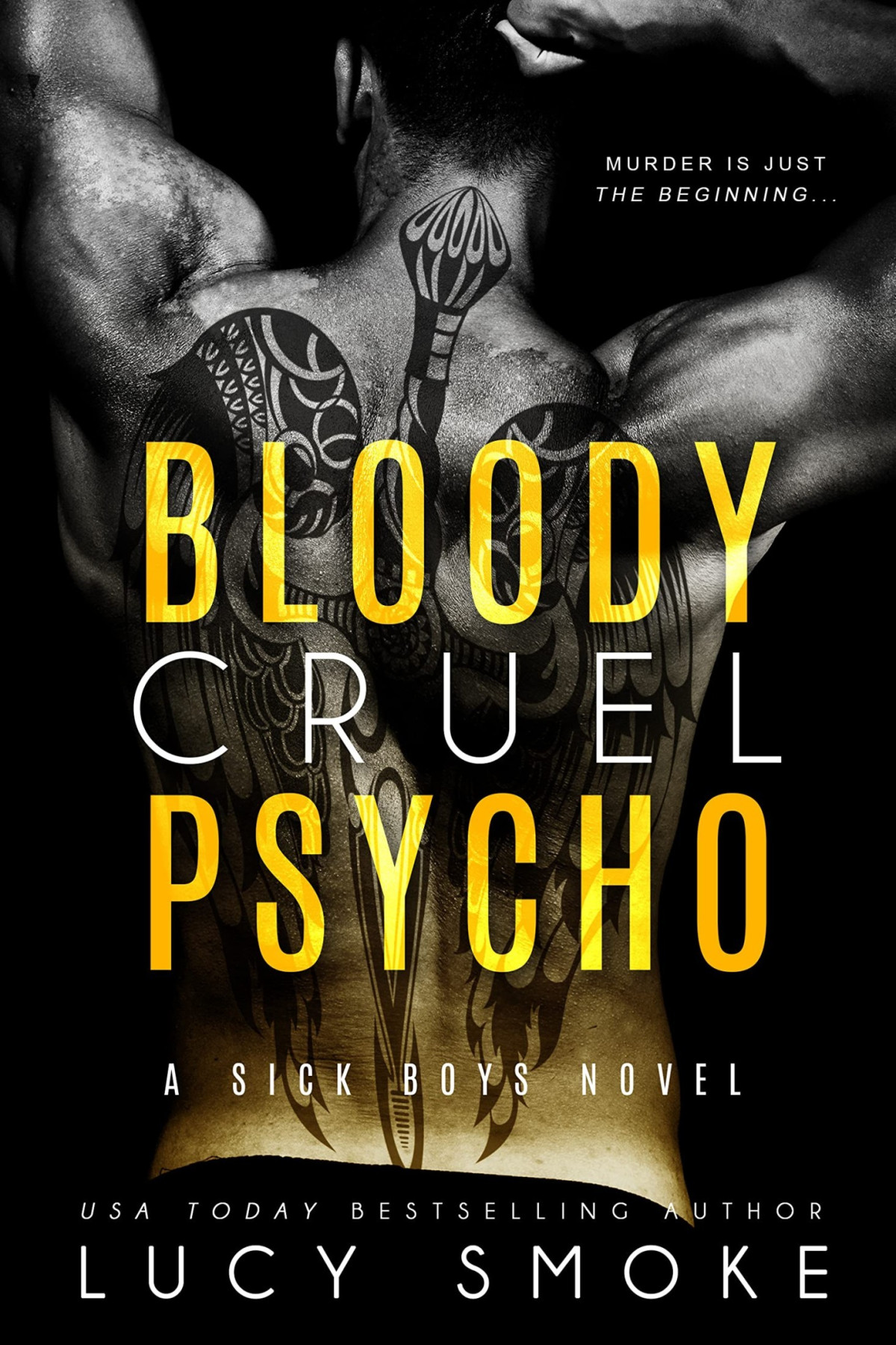 Bloody Cruel Psycho Sick Boys 5 1st Edition Lucy Smoke