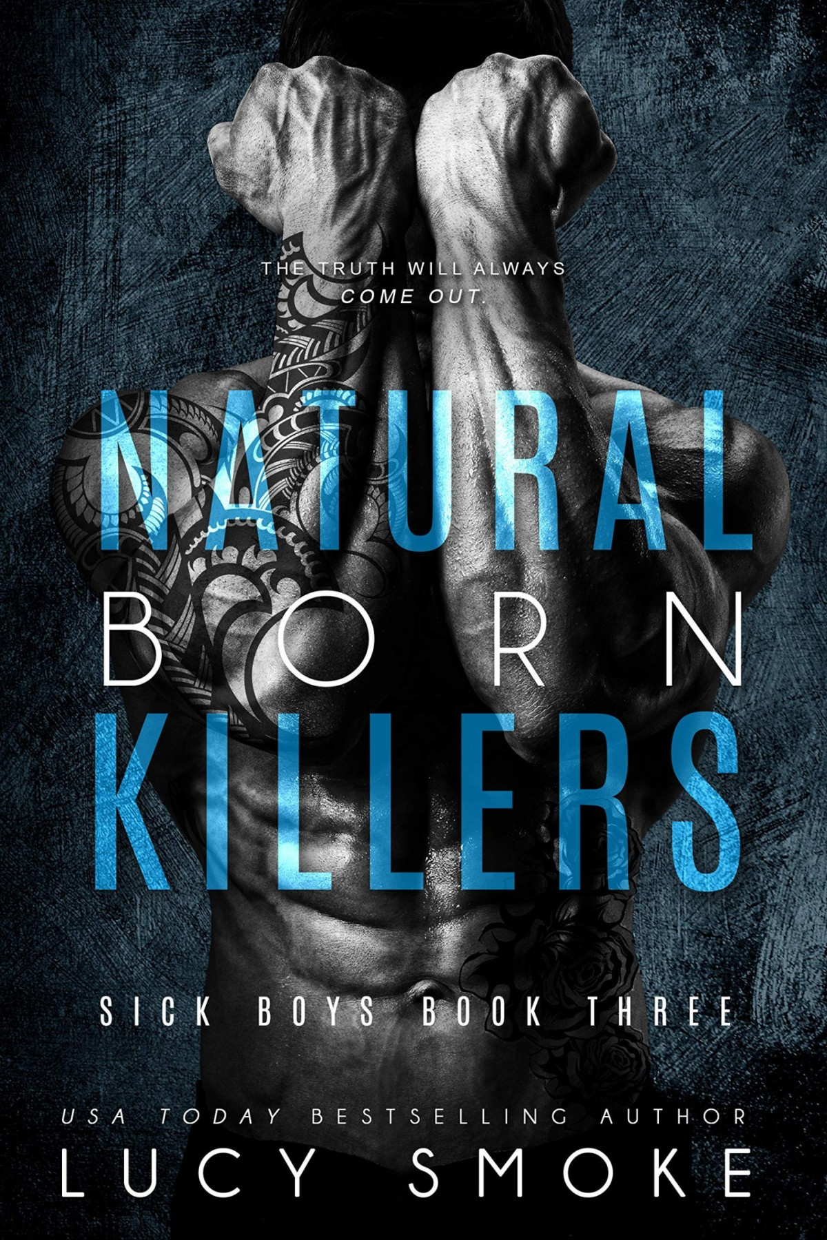 Natural Born Killers Sick Boys 3 1st Edition Lucy Smoke