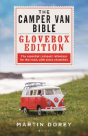 The Camper Van Bible The Glovebox Edition Martin Dorey