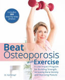 Beat Osteoporosis With Exercise Karl Knopf