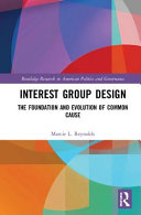 Interest Group Design The Foundation And Evolution Of Common Cause Marcie Reynolds