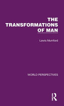 The Transformations Of Man Lewis Mumford
