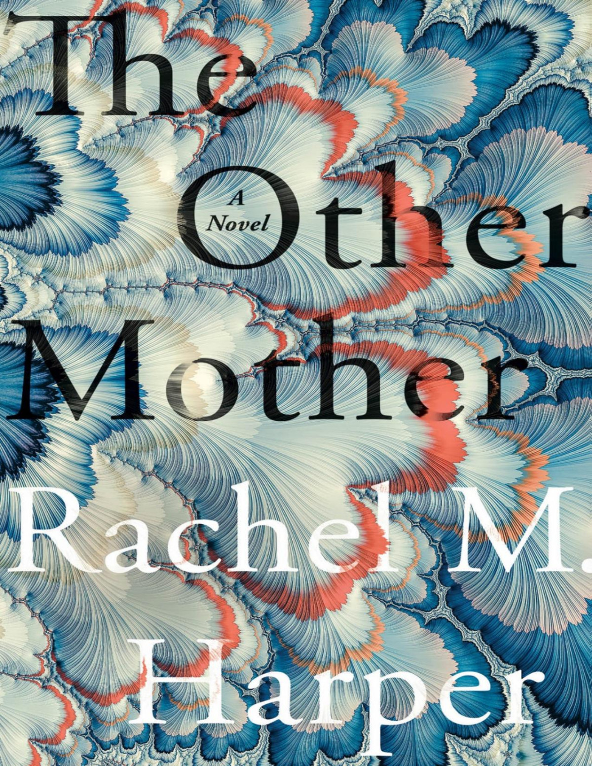 The Other Mother Rachel M Harper