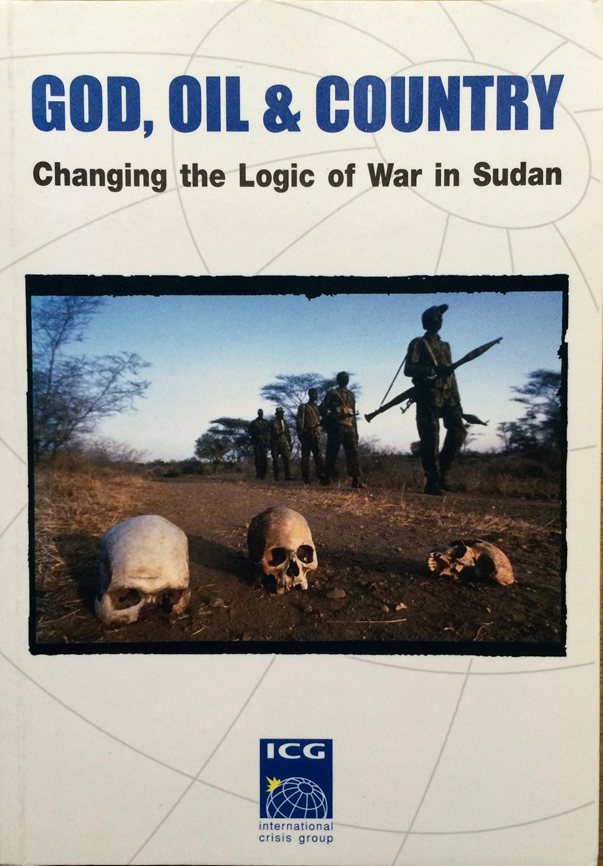 God Oil And Country Changing The Logic Of War In Sudan The International Crisis Group