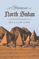A Glimpse Of North Sudan Eric Lowry Clare Lowry