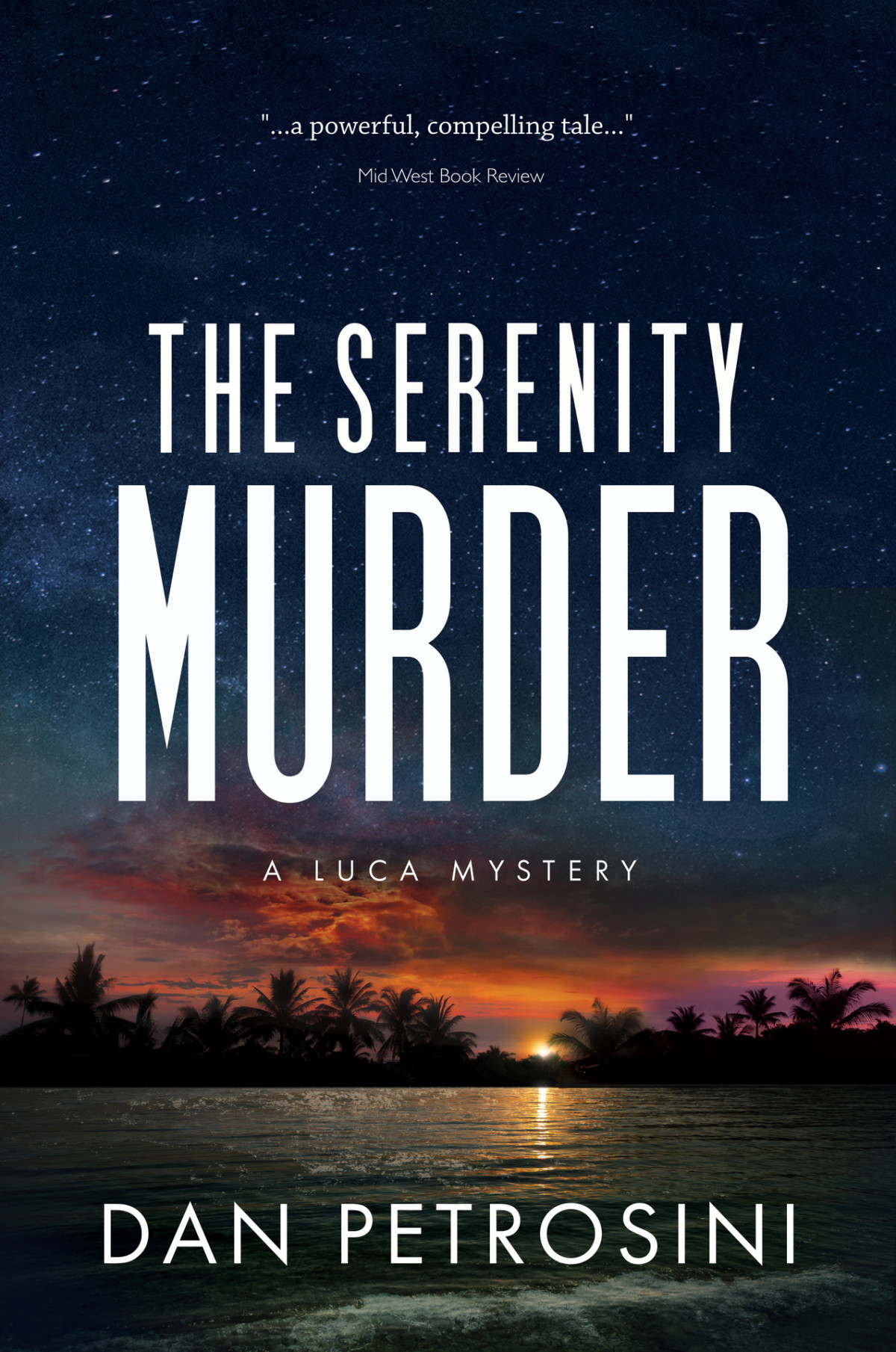 The Serenity Murder Dan Petrosini