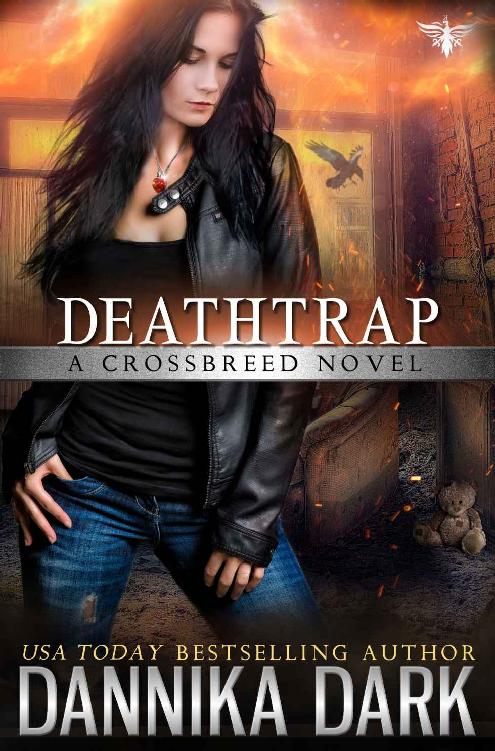 Deathtrap Crossbreed Series Book 3 Dannika Dark