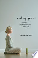 Making Space Thich Nhat Hanh