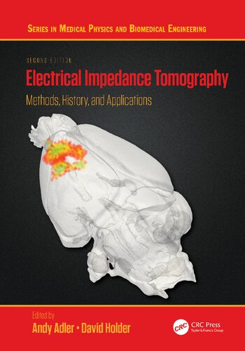 Electrical Impedance Tomography Methods History And Applications 2nd Edition David S Holder
