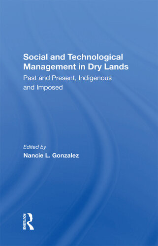 Social And Technological Management In Dry Lands Nancie L Gonzalez
