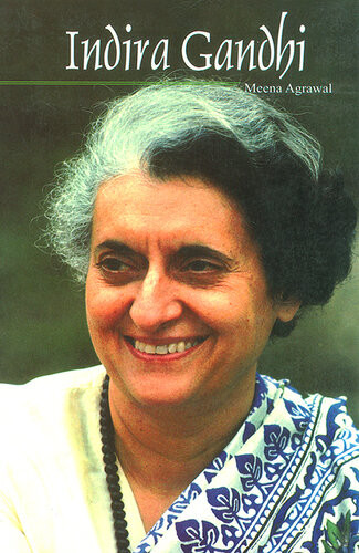 Indira Gandhi Meena Agrawal