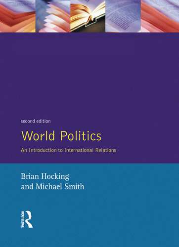 World Politics An Introduction To International Relations 2nd Edition Brian Hocking