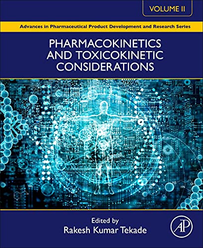 Pharmacokinetics And Toxicokinetic Considerations Vol Ii 1st Edition Rakesh Kumar Tekade Editor
