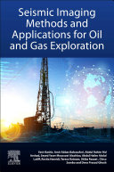 Seismic Imaging Methods And Applications For Oil And Gas Exploration Yasir Bashir Amir Abbas Babasafari Abdul Rahim Md Arshad Seyed Yaser Moussavi Alashloo Abdul Halim Latiff Rosita Hamidi Shiba Rezaei Teresa Ratnam Chico Sambo Deva Prasad Ghosh