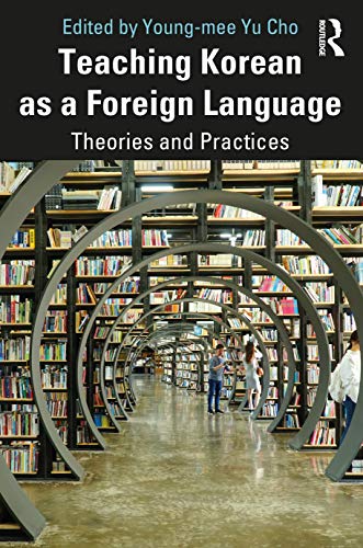 Teaching Korean As A Foreign Language 1st Edition Youngmee Yu Cho Editor