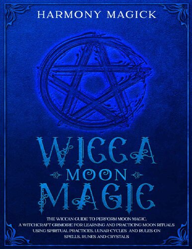 Wicca Moon Magic Harmony Magick
